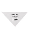 Choose One - Trick Dog Bandana 26-Dog Bandana-TooLoud-White-One-Size-Fits-Most-Davson Sales