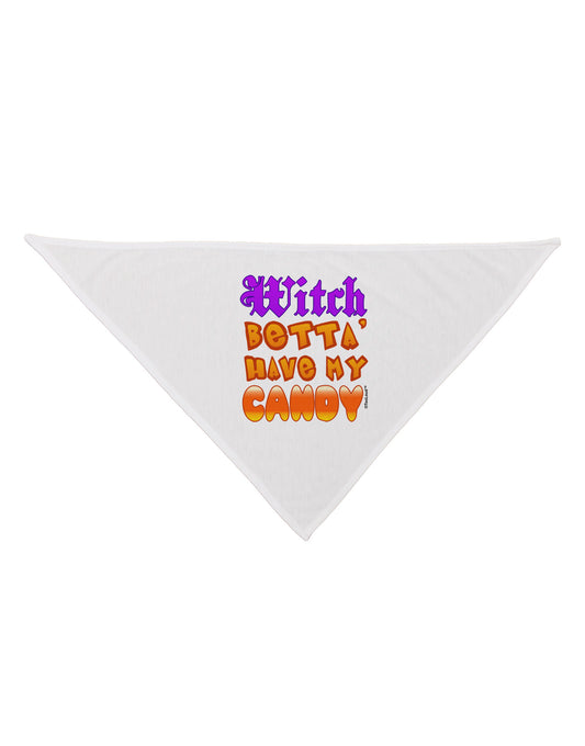 TooLoud Witch Betta Have My Candy Color Dog Bandana 26-Dog Bandana-TooLoud-White-One-Size-Fits-Most-Davson Sales