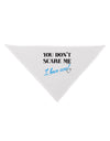 You Don't Scare Me - I Have Sons Dog Bandana 26 by TooLoud-Dog Bandana-TooLoud-White-One-Size-Fits-Most-Davson Sales
