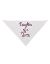 Daughter of a Queen - Matching Mom and Daughter Design Dog Bandana 26 by TooLoud-Dog Bandana-TooLoud-White-One-Size-Fits-Most-Davson Sales