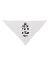 Keep Calm and Read On Dog Bandana 26-Dog Bandana-TooLoud-White-One-Size-Fits-Most-Davson Sales