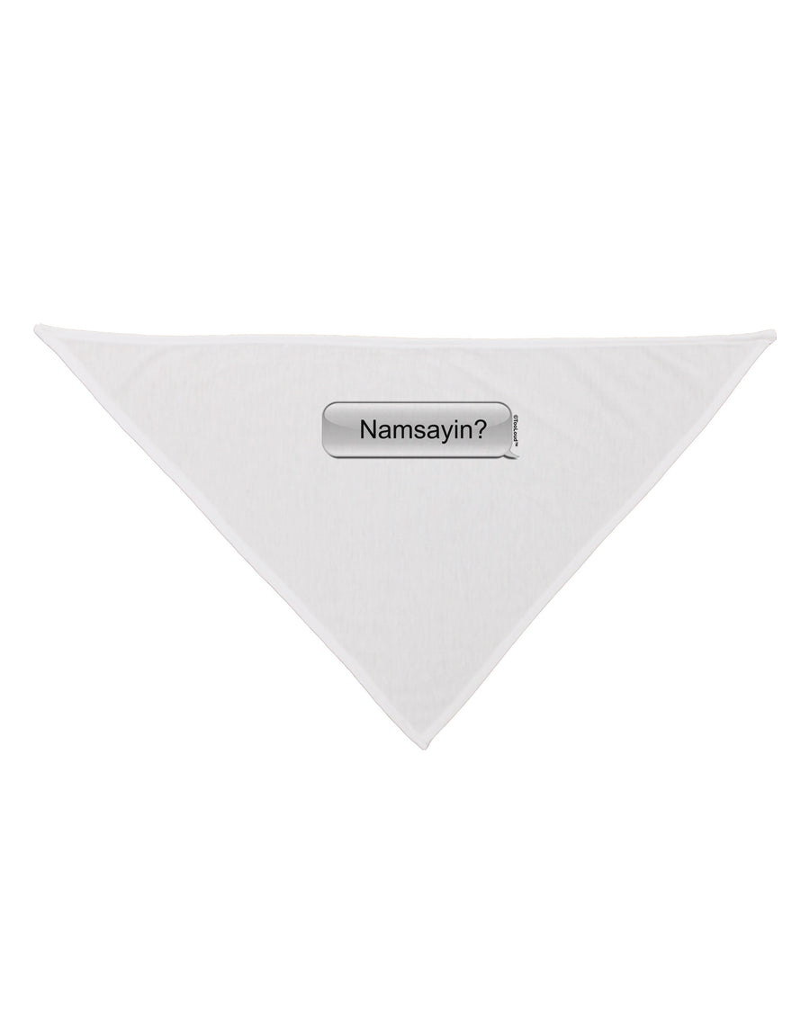 Namsayin Text Bubble Dog Bandana 26-Dog Bandana-TooLoud-White-One-Size-Fits-Most-Davson Sales