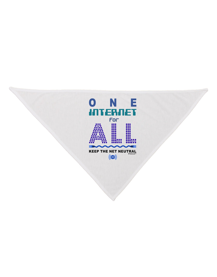 One Internet For All Keep The Net Neutral Dog Bandana 26-Dog Bandana-TooLoud-White-One-Size-Fits-Most-Davson Sales