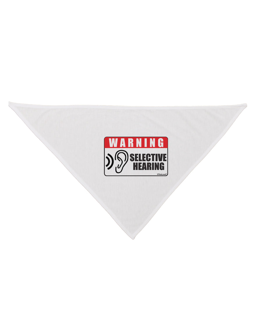 Warning Selective Hearing Funny Dog Bandana 26 by TooLoud-TooLoud-White-One-Size-Fits-Most-Davson Sales