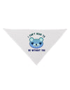 I Can't Bear to be Without You Blue Dog Bandana 26&#x22; by-Dog Bandana-TooLoud-White-One-Size-Fits-Most-Davson Sales