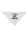 I'd Rather Be Camping Dog Bandana 26-Dog Bandana-TooLoud-White-One-Size-Fits-Most-Davson Sales