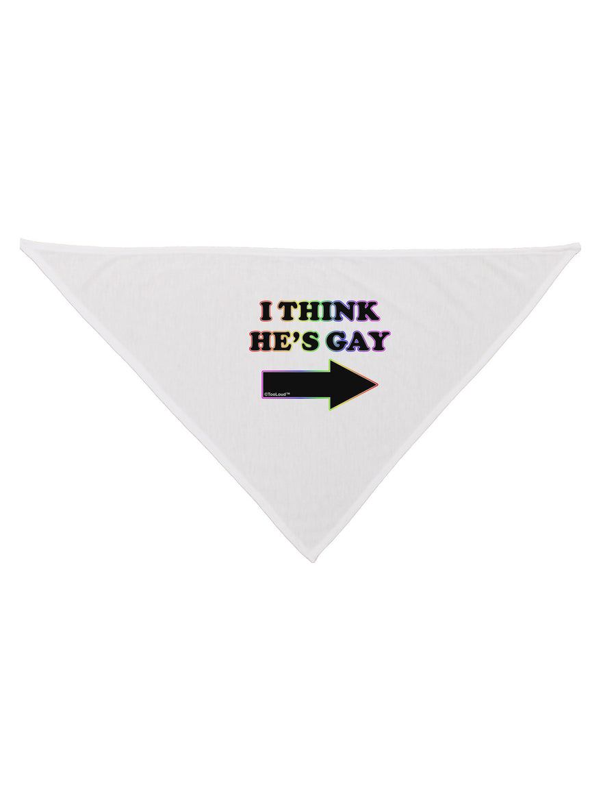 I Think He's Gay Right Dog Bandana 26 by TooLoud-Dog Bandana-TooLoud-White-One-Size-Fits-Most-Davson Sales