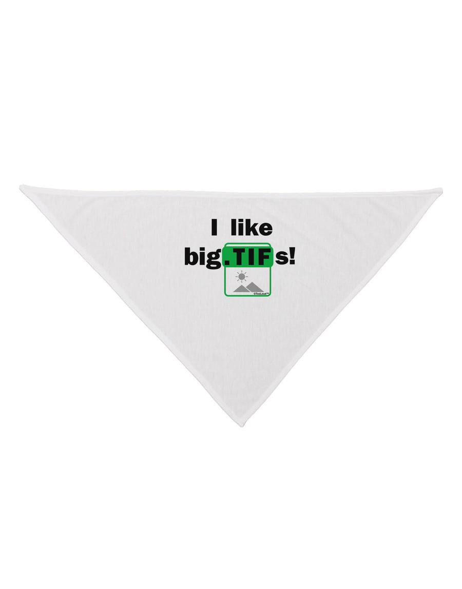 I Like Big Tifs Dog Bandana 26-Dog Bandana-TooLoud-White-One-Size-Fits-Most-Davson Sales