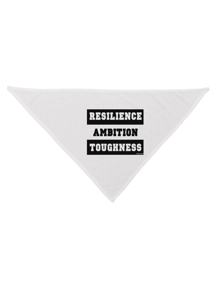 RESILIENCE AMBITION TOUGHNESS Dog Bandana 26 Inch-Dog Bandana-TooLoud-White-One-Size-Fits-Most-Davson Sales