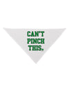 Can't Pinch This - St. Patrick's Day Dog Bandana 26 by TooLoud-Dog Bandana-TooLoud-White-One-Size-Fits-Most-Davson Sales