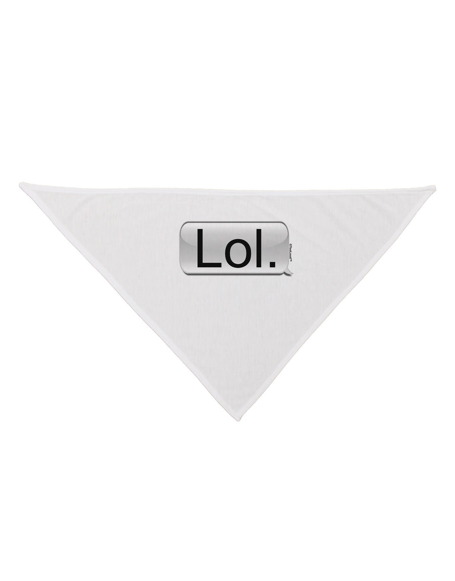 Lol Text Bubble Dog Bandana 26-Dog Bandana-TooLoud-White-One-Size-Fits-Most-Davson Sales