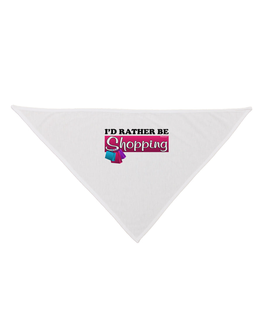 I'd Rather Be Shopping Dog Bandana 26-Dog Bandana-TooLoud-White-One-Size-Fits-Most-Davson Sales