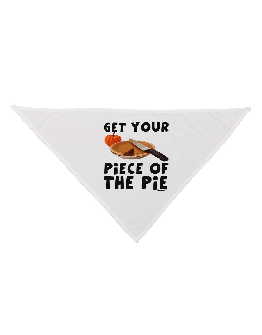 Get Your Piece Dog Bandana 26-Dog Bandana-TooLoud-White-One-Size-Fits-Most-Davson Sales