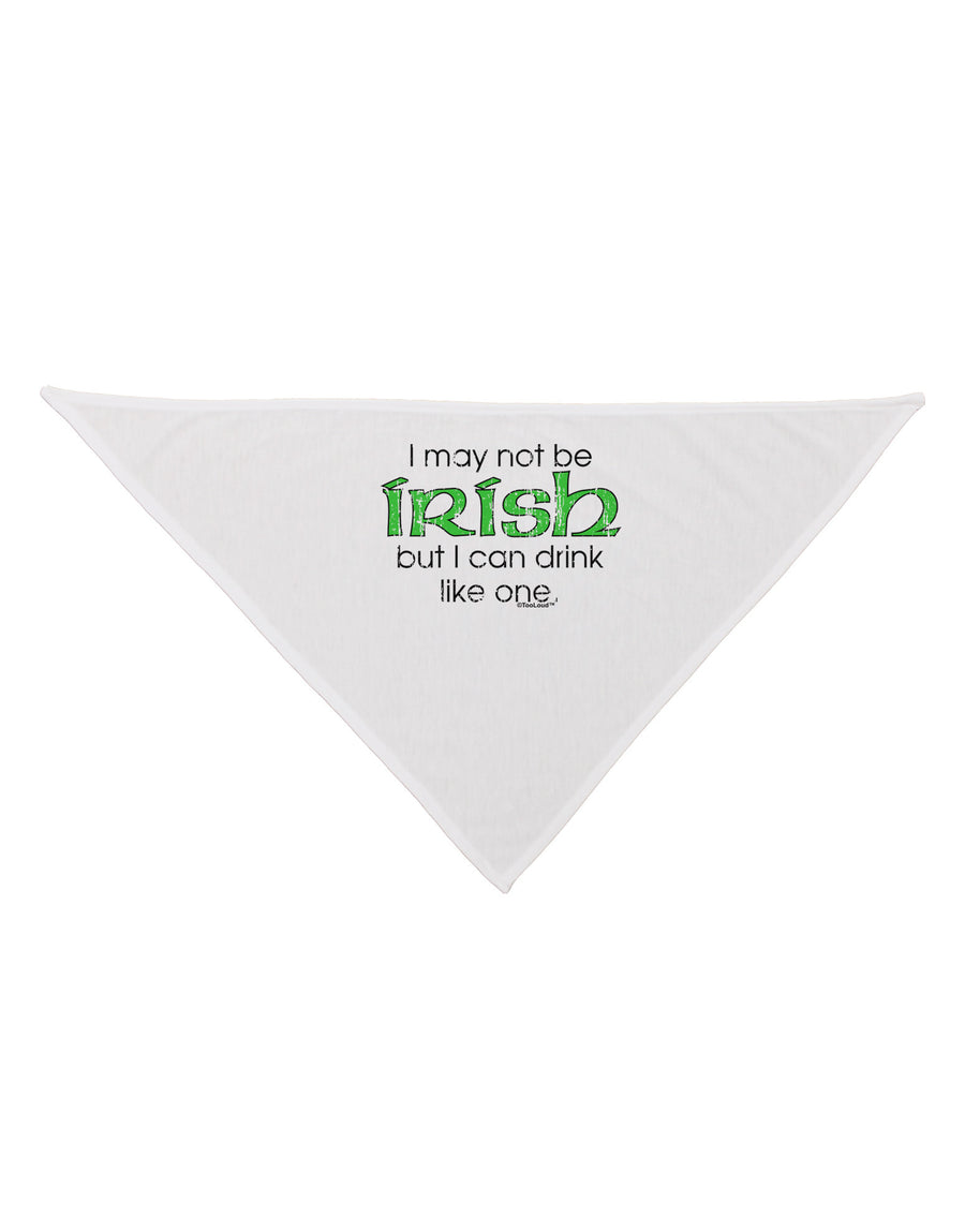 I May Not Be Irish Distressed Text Dog Bandana 26 by TooLoud-Dog Bandana-TooLoud-White-One-Size-Fits-Most-Davson Sales