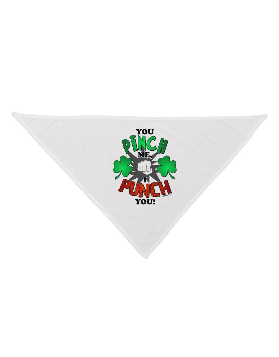 TooLoud You Pinch Me I Punch You Dog Bandana 26-Dog Bandana-TooLoud-White-One-Size-Fits-Most-Davson Sales