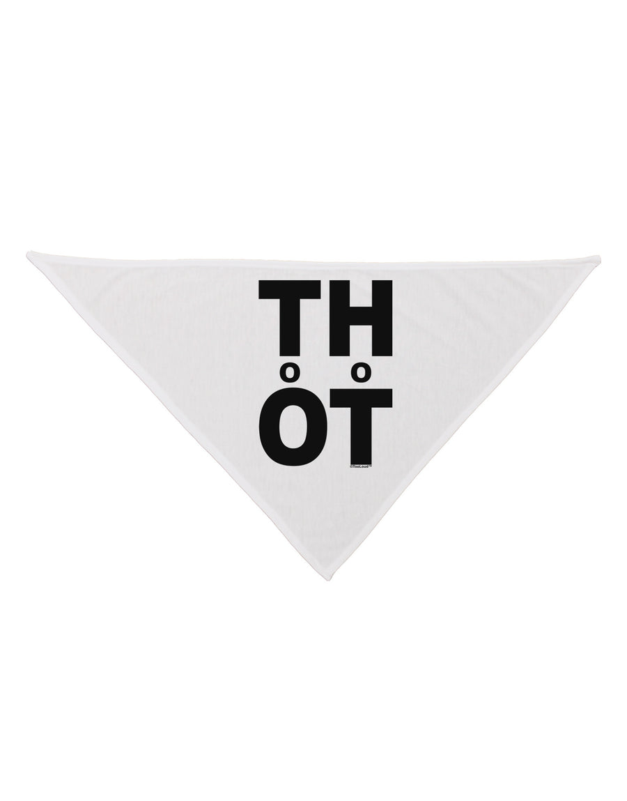 THOT Too Hot Dog Bandana 26-Dog Bandana-TooLoud-White-One-Size-Fits-Most-Davson Sales