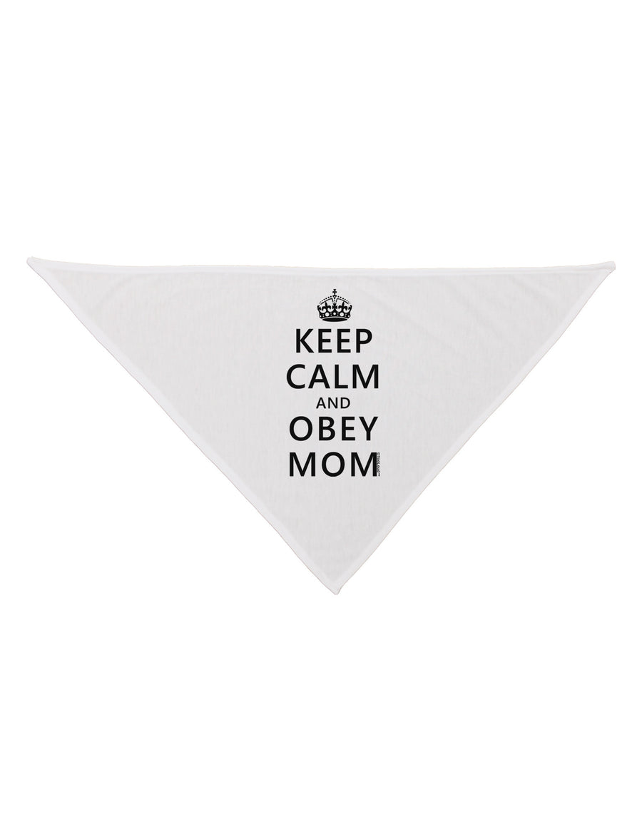 Keep Calm and Obey Mom Dog Bandana 26-Dog Bandana-TooLoud-White-One-Size-Fits-Most-Davson Sales