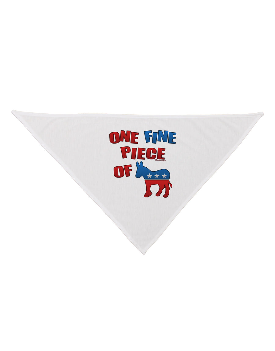 One Fine Piece Of - Democrat Dog Bandana 26-Dog Bandana-TooLoud-White-One-Size-Fits-Most-Davson Sales