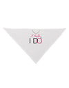 I Said I Do - Bride Dog Bandana 26-Dog Bandana-TooLoud-White-One-Size-Fits-Most-Davson Sales