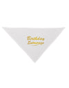 Birthday Entourage Text Dog Bandana 26 by TooLoud-TooLoud-White-One-Size-Fits-Most-Davson Sales