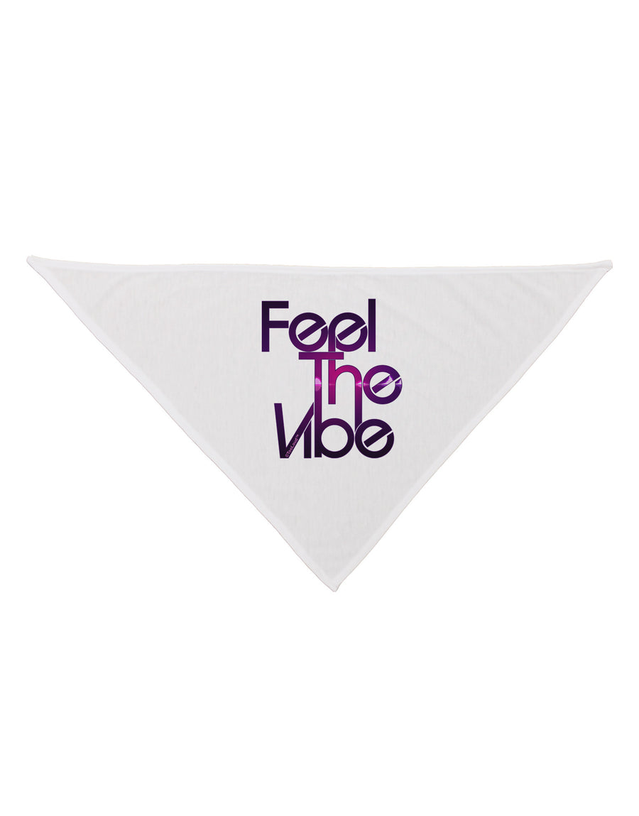 Feel The Vibe Dog Bandana 26-Dog Bandana-TooLoud-White-One-Size-Fits-Most-Davson Sales