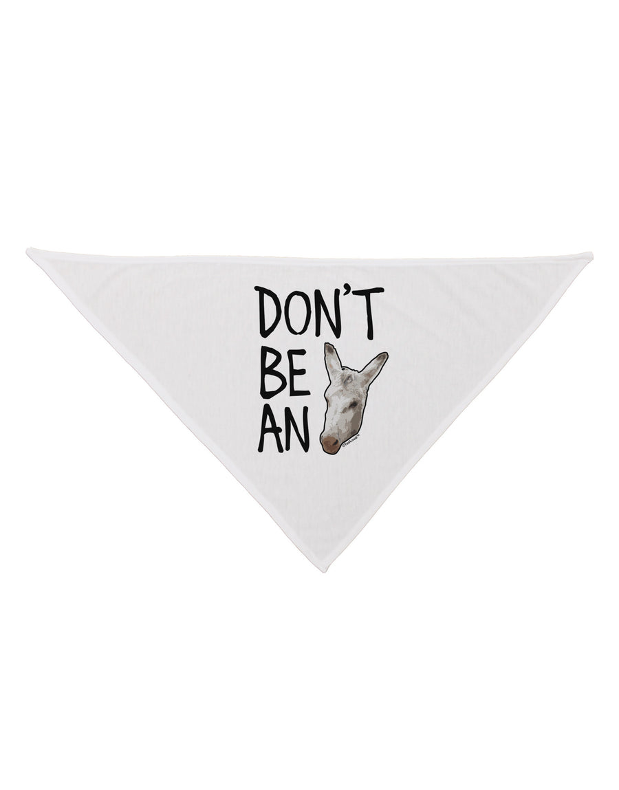 Don't Be An Ass Dog Bandana 26-Dog Bandana-TooLoud-White-One-Size-Fits-Most-Davson Sales