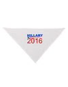 Hillary 2016 Dog Bandana 26-Dog Bandana-TooLoud-White-One-Size-Fits-Most-Davson Sales