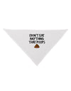 I Don't Eat Anything That Poops Dog Bandana 26-Dog Bandana-TooLoud-White-One-Size-Fits-Most-Davson Sales