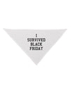 I Survived Black Friday Dog Bandana 26-Dog Bandana-TooLoud-White-One-Size-Fits-Most-Davson Sales