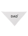 Dad to the Fourth Power - Dad of Four Dog Bandana 26-Dog Bandana-TooLoud-White-One-Size-Fits-Most-Davson Sales