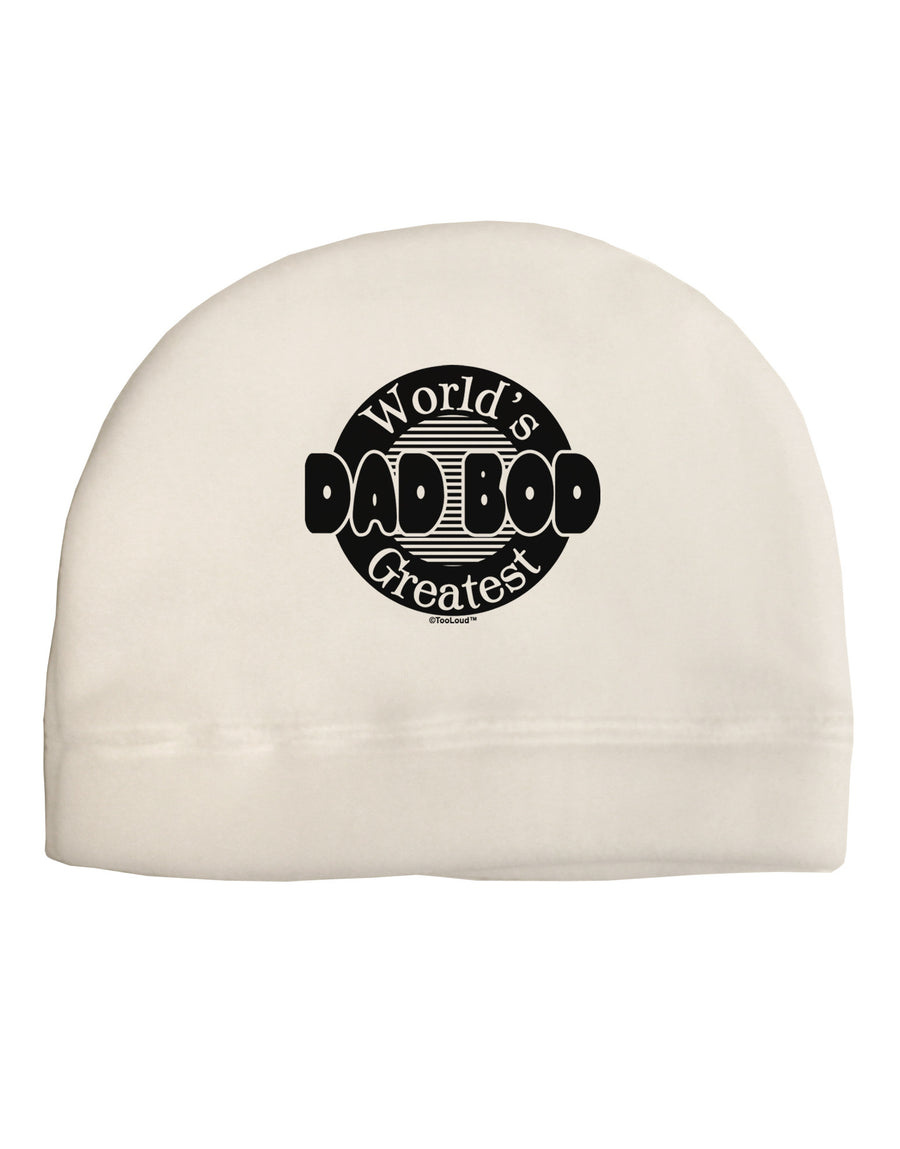 Worlds Greatest Dad Bod Adult Fleece Beanie Cap Hat by TooLoud-Beanie-TooLoud-White-One-Size-Fits-Most-Davson Sales
