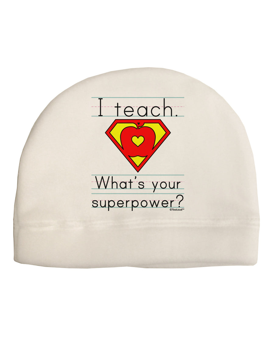 I Teach - What's Your Superpower Adult Fleece Beanie Cap Hat-Beanie-TooLoud-White-One-Size-Fits-Most-Davson Sales