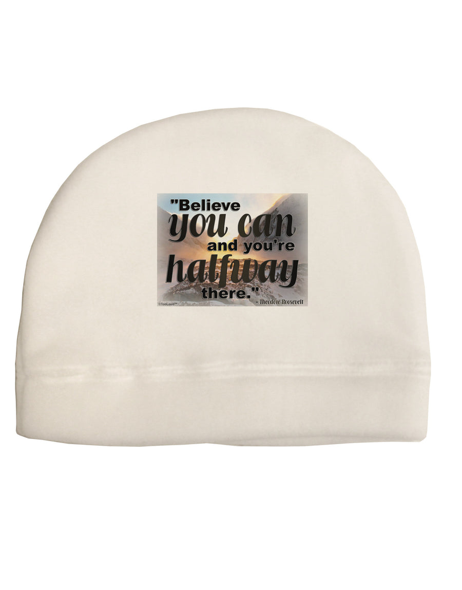 Believe You Can T Roosevelt Adult Fleece Beanie Cap Hat by TooLoud-Beanie-TooLoud-White-One-Size-Fits-Most-Davson Sales