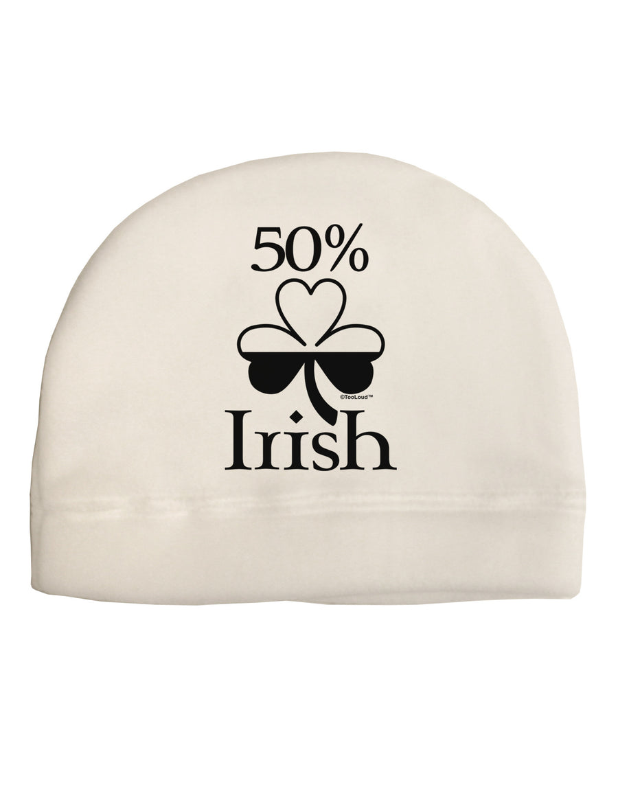 50 Percent Irish - St Patricks Day Adult Fleece Beanie Cap Hat by TooLoud-Beanie-TooLoud-White-One-Size-Fits-Most-Davson Sales