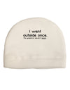 I Went Outside Once Text Child Fleece Beanie Cap Hat-Beanie-TooLoud-White-One-Size-Fits-Most-Davson Sales