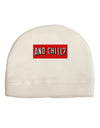 And Chill Adult Fleece Beanie Cap Hat-Beanie-TooLoud-White-One-Size-Fits-Most-Davson Sales