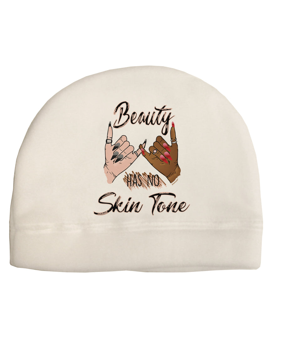 Beauty has no skin Tone Adult Fleece Beanie Cap Hat-Beanie-TooLoud-White-One-Size-Fits-Most-Davson Sales