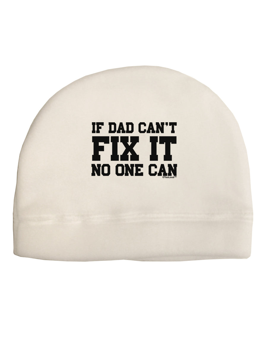 No One Can - Dad Adult Fleece Beanie Cap Hat by TooLoud-Beanie-TooLoud-White-One-Size-Fits-Most-Davson Sales