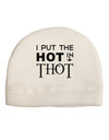 I Put the HOT in THOT Adult Fleece Beanie Cap Hat-Beanie-TooLoud-White-One-Size-Fits-Most-Davson Sales