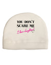 You Don't Scare Me - I Have Daughters Child Fleece Beanie Cap Hat by TooLoud-Beanie-TooLoud-White-One-Size-Fits-Most-Davson Sales