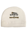 Sawdust is Man Glitter Adult Fleece Beanie Cap Hat by TooLoud-Beanie-TooLoud-White-One-Size-Fits-Most-Davson Sales