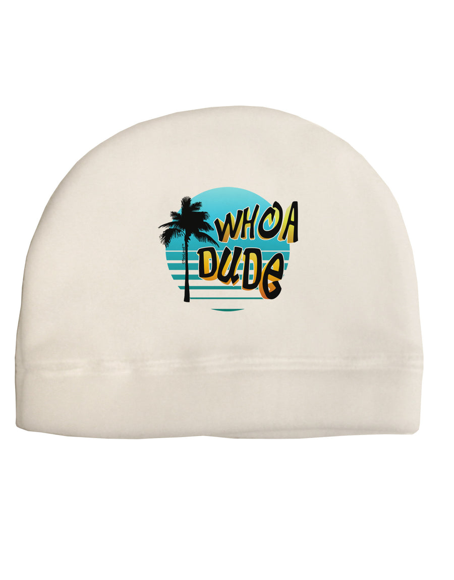 Whoa Dude Adult Fleece Beanie Cap Hat by TooLoud-Beanie-TooLoud-White-One-Size-Fits-Most-Davson Sales