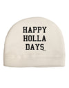 Happy Holla Days Text Adult Fleece Beanie Cap Hat by TooLoud-Beanie-TooLoud-White-One-Size-Fits-Most-Davson Sales