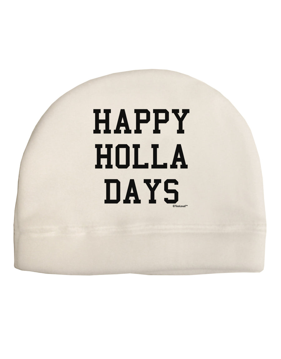 Happy Holla Days Text Adult Fleece Beanie Cap Hat by TooLoud-Beanie-TooLoud-White-One-Size-Fits-Most-Davson Sales