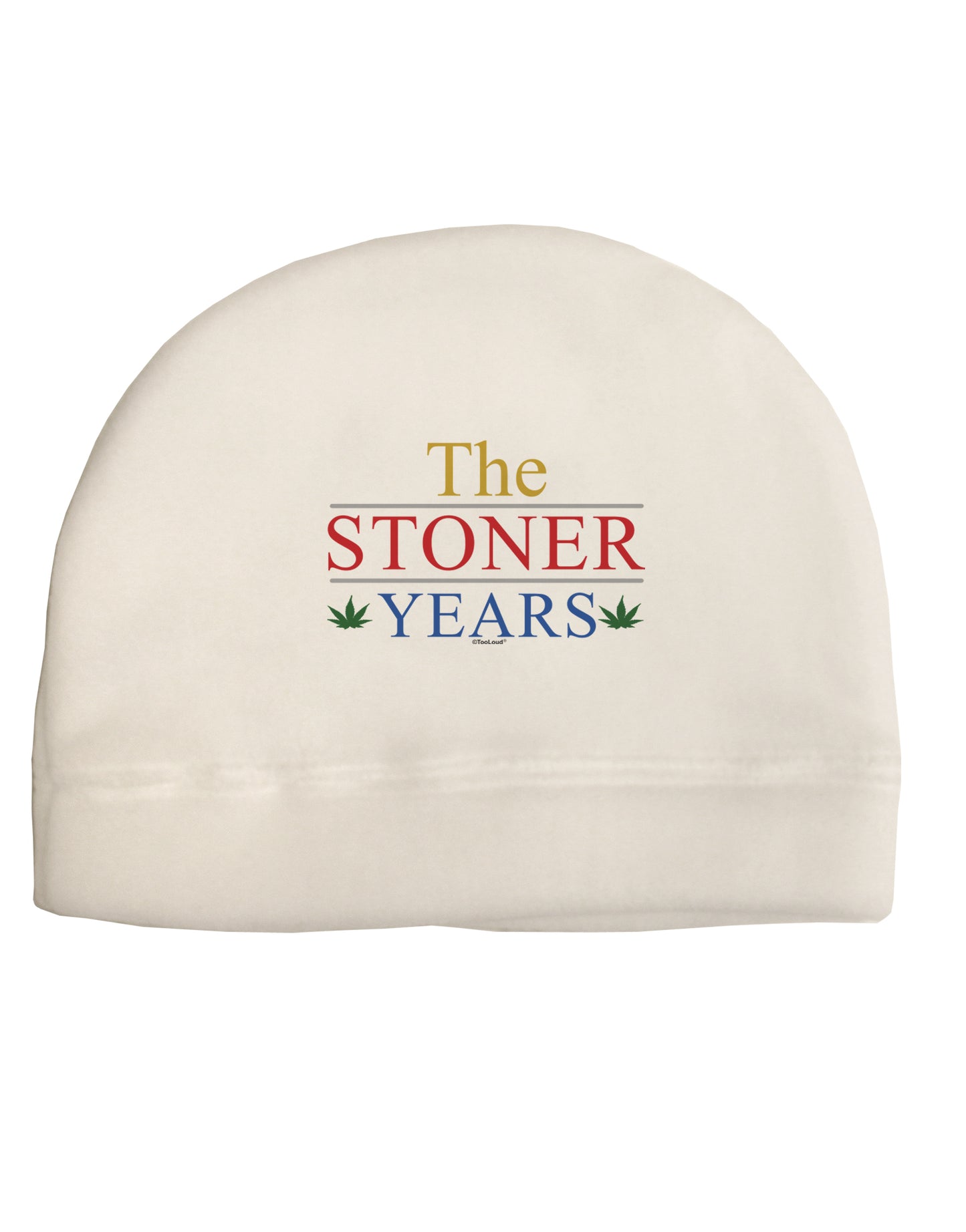 The Stoner Years Adult Fleece Beanie Cap Hat by TooLoud-TooLoud-White-One-Size-Fits-Most-Davson Sales