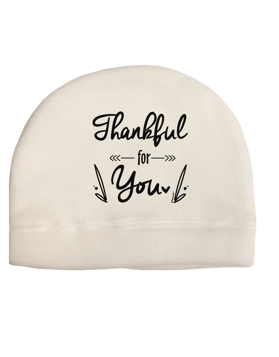 Thankful for you Adult Fleece Beanie Cap Hat-Beanie-TooLoud-White-One-Size-Fits-Most-Davson Sales