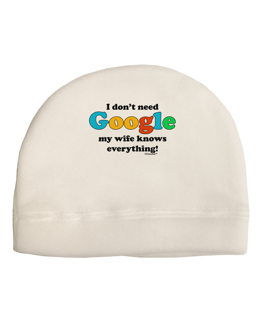 I Don't Need Google - Wife Child Fleece Beanie Cap Hat-Beanie-TooLoud-White-One-Size-Fits-Most-Davson Sales