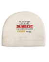 No Your Right Lets Do it the Dumbest Way Adult Fleece Beanie Cap Hat by TooLoud-Beanie-TooLoud-White-One-Size-Fits-Most-Davson Sales