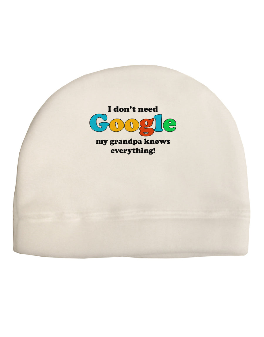 I Don't Need Google - Grandpa Adult Fleece Beanie Cap Hat-Beanie-TooLoud-White-One-Size-Fits-Most-Davson Sales