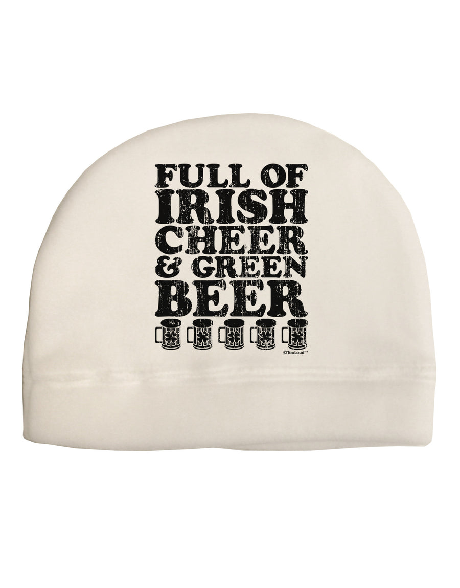 Full of Irish Cheer and Green Beer Adult Fleece Beanie Cap Hat by TooLoud-Beanie-TooLoud-White-One-Size-Fits-Most-Davson Sales